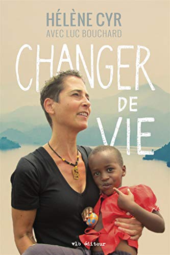 Changer de vie (Kindle Edition)