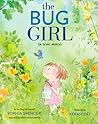 The Bug Girl: A T...