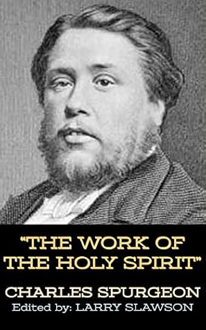 The Work of the Holy Spirit (Annotated)
