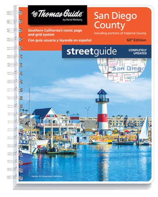 Thomas Guide: San Diego County Street Guide 60th Edition (Thomas Guide San Diego County Including Imperial County Street Guide & Directory) (English and Spanish Edition)