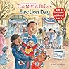 The Night Before Election Day by Natasha Wing
