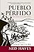 Pueblo Perfido: Una novela de la Edad Media