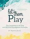 Let Them Play: Th...