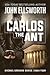 Carlos the Ant: Michael Gresham Legal Thriller Series Book Four