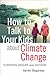 How to Talk to Your Kids about Climate Change: Turning Angst Into Action
