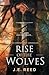 Rise of the Wolves