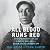 All Blood Runs Red: The Legendary Life of Eugene Bullard--Boxer, Pilot, Soldier, Spy