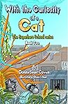 With the Curiosity of a Cat (the Superhero School #2)