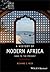 A History of Modern Africa: 1800 to the Present (Wiley Blackwell Concise History of the Modern World)