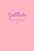 Gratitude Journal Pink: Gra...