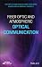 Fiber Optic and Atmospheric...
