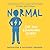 Normal: One Kid's Extraordinary Journey