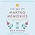 The Art of Making Memories by Meik Wiking