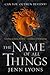 The Name of All Things (A Chorus of Dragons, #2)