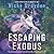 Escaping Exodus