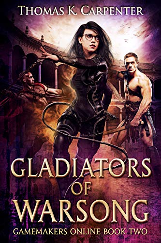 Gladiators of Warsong (A Hundred Halls: Gamemakers Online, #2)