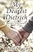 My Dearest Dietrich: A Novel of Dietrich Bonhoeffer's Lost Love
