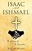 Isaac and Ishmael by Bill     Morgan