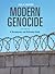 Modern Genocide: A Document...
