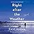 Right After the Weather: A Novel