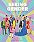 Seeing Gender: An Illustrat...