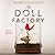 The Doll Factory