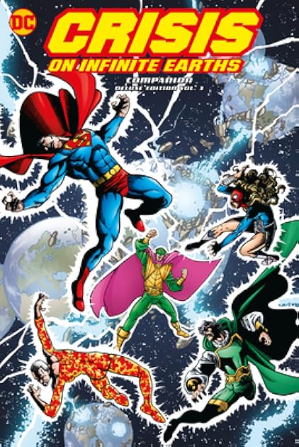 Crisis on Infinite Earths Companion Deluxe Edition Vol. 3