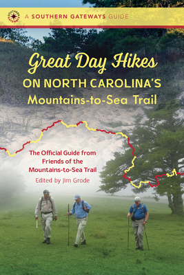 Great Day Hikes on North Carolina's Mountains-To-Sea Trail (Paperback)