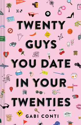 Twenty Guys You Date in Your Twenties (Paperback)