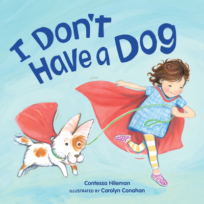 I Don't Have a Dog (Hardcover)