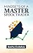Mindsets of a Master Stock Trader: Mastering the Inner Game of Trading