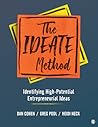 The Ideate Method: Identifying High-Potential Entrepreneurial Ideas
