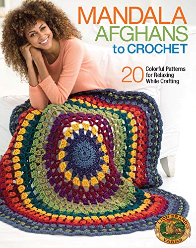 Mandala Afghans to Crochet-20 Colorful, Fun Patterns for Relaxing While Crafting (paperback)