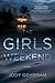 The Girls Weekend by Jody Gehrman