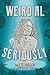 Weird Al: Seriously
