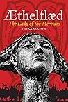Æthelflæd: Lady o...