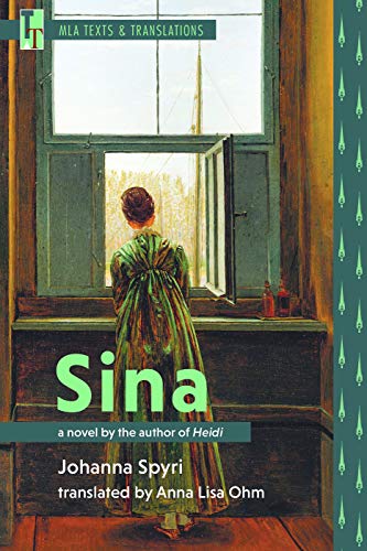 Sina: A Novel by the Author of Heidi (Paperback)