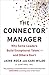 The Connector Manager: Why ...