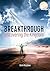 Breakthrough: Discovering the Kingdom