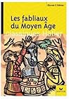 Les fabliaux du Moyen Age