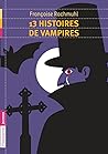 13 Histoires de vampires