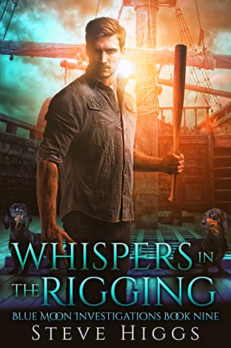 Whispers in the Rigging (Blue Moon Investigations, #8)