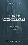 Three Nightmares