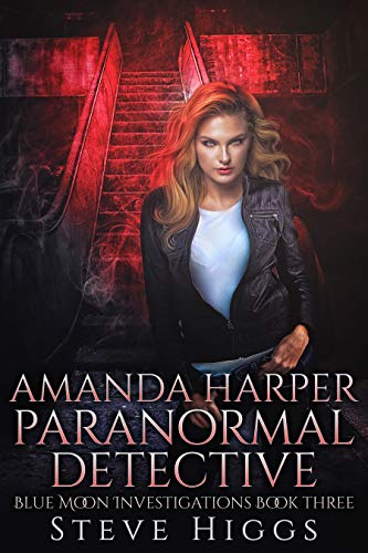 Amanda Harper Paranormal Detective (Blue Moon Investigations, #3, The Harper Files, #1)