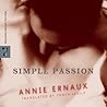 Simple Passion by Annie Ernaux