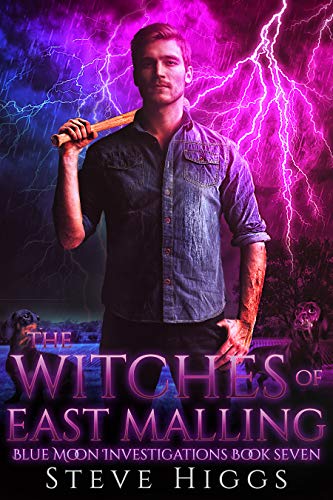 The Witches of East Malling (Blue Moon Investigations, #6)
