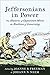 Jeffersonians in Power: The...