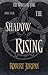 The Shadow Rising (Wheel of Time, #4)