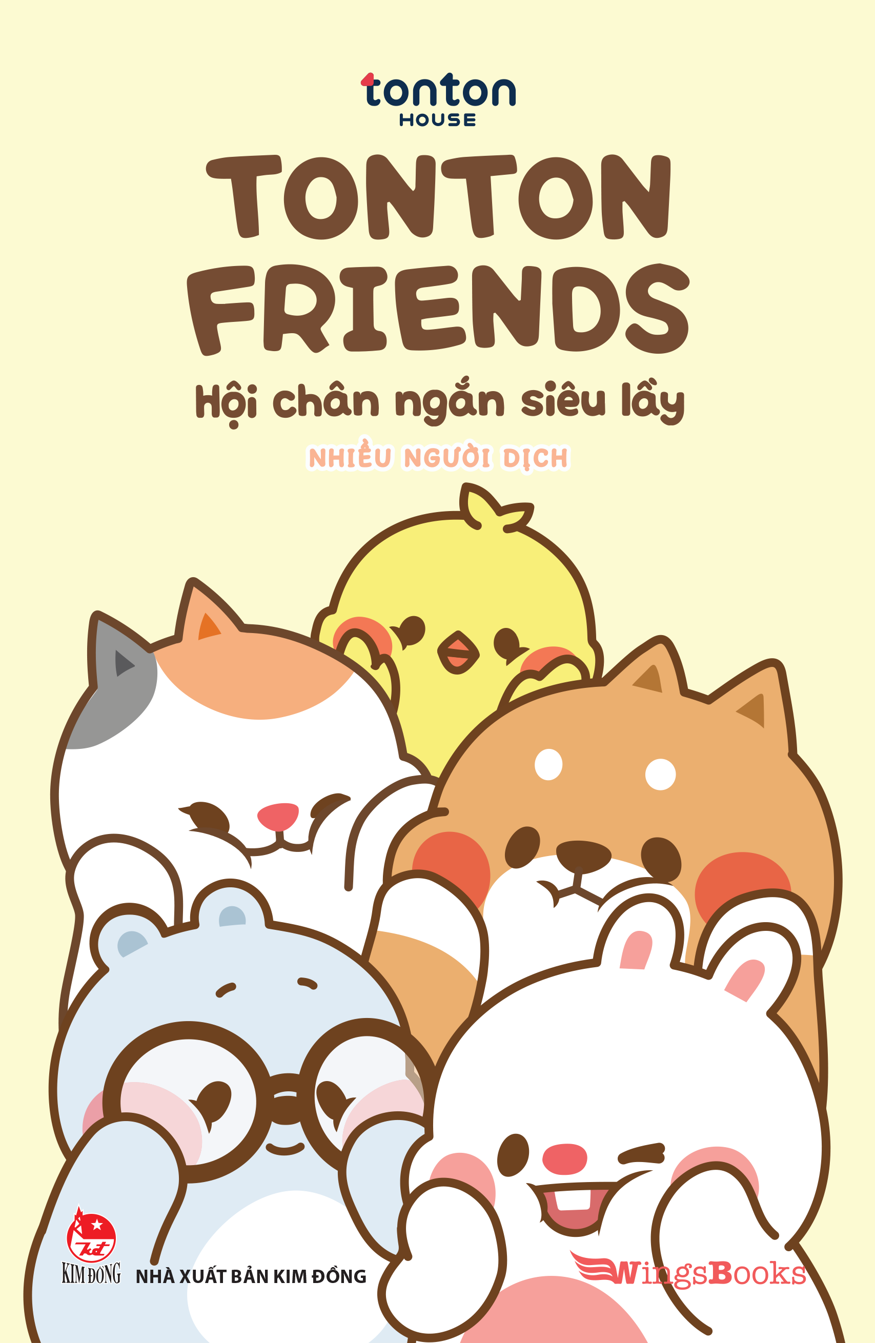 Tonton Friends - Hội Chân Ngắn Siêu Lầy (Paperback)