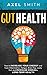 Gut Health: How to Increase...
